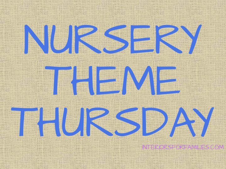 Nursery Theme Thursday